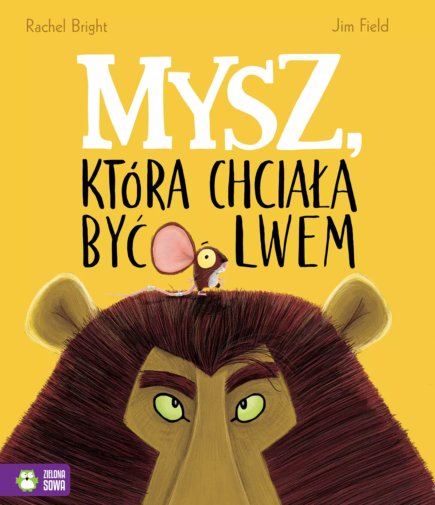 Mysz, która chciała być lwem - Książki