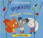 Opowiastki dla małych uszu audiobook - Książki