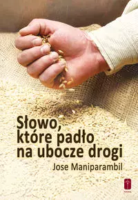 Słowo które padło na ubocze drogi - Książki