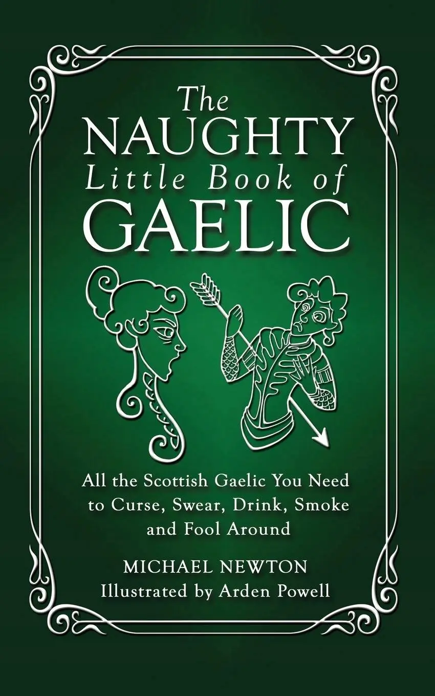 The Naughty Little Book of Gaelic - Książki