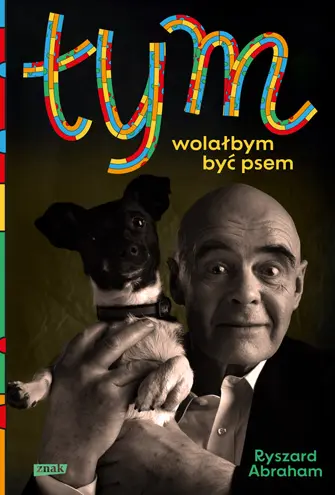 Tym. Wolałbym być psem - Książki