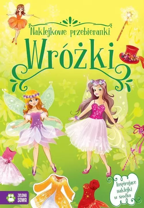 Naklejkowe przebieranki. Wróżki - Książki