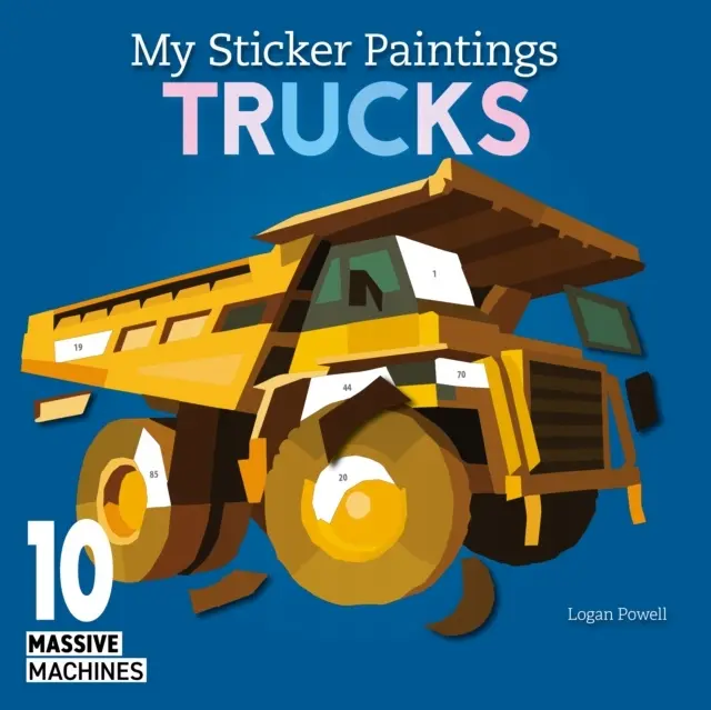My Sticker Paintings: Trucks: 10 Massive Machines - Książki