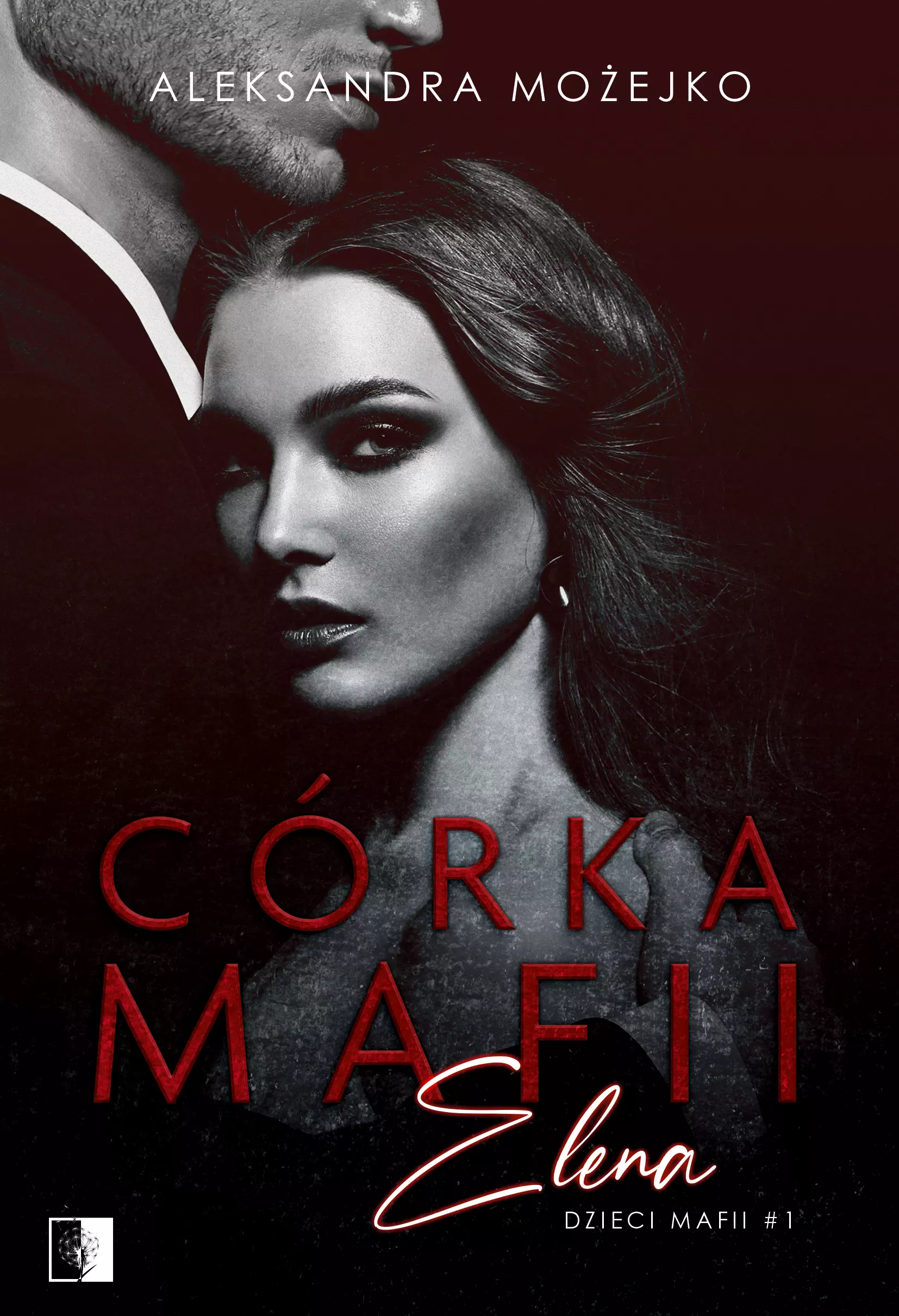 Dzieci mafii. Tom 1. Córka mafii. Elena - Książki