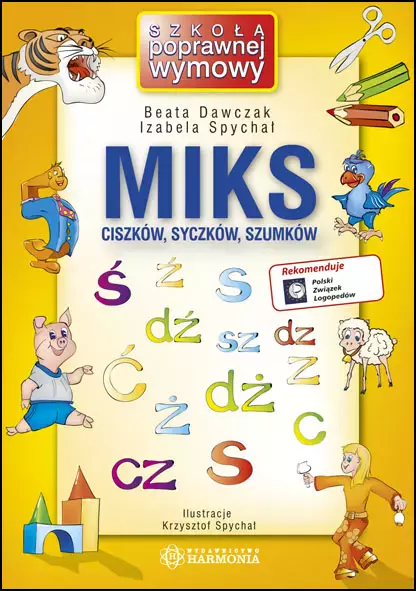 Szkoła poprawnej wymowy. Miks ciszków, syczków, szumków - Książki