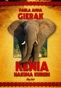 Kenia. Hakuna Kurudi - Książki