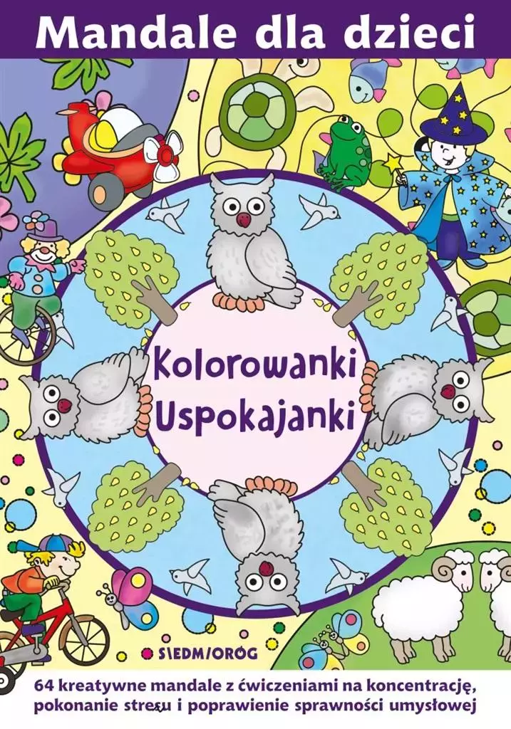 Mandale dla dzieci. Kolorowanki uspokajanki - Książki