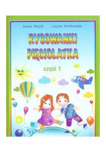 Rysowanki pięciolatka. Część 1 - Książki