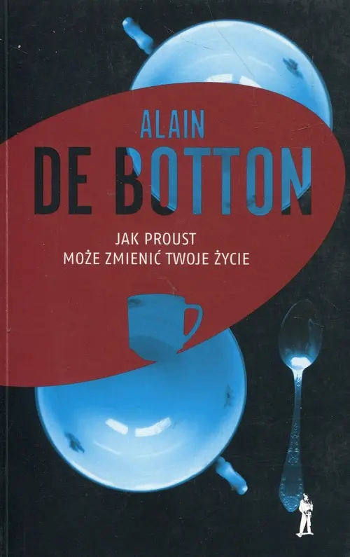 Jak Proust może zmienić twoje życie - Książki