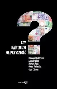 Czy kapitalizm ma przyszłość? - Książki