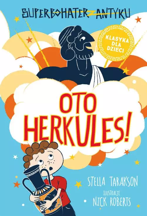 Superbohater z antyku. Tom 1. Oto Herkules! - Książki