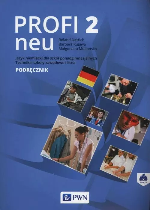 Profi neu 2. Język niemiecki. Podręcznik dla szkół ponadgimnazjalnych + CD - Książki