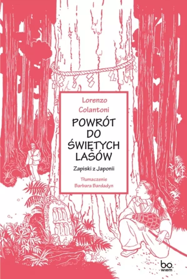 Powrót do świętych lasów. Zapiski z Japonii - Książki