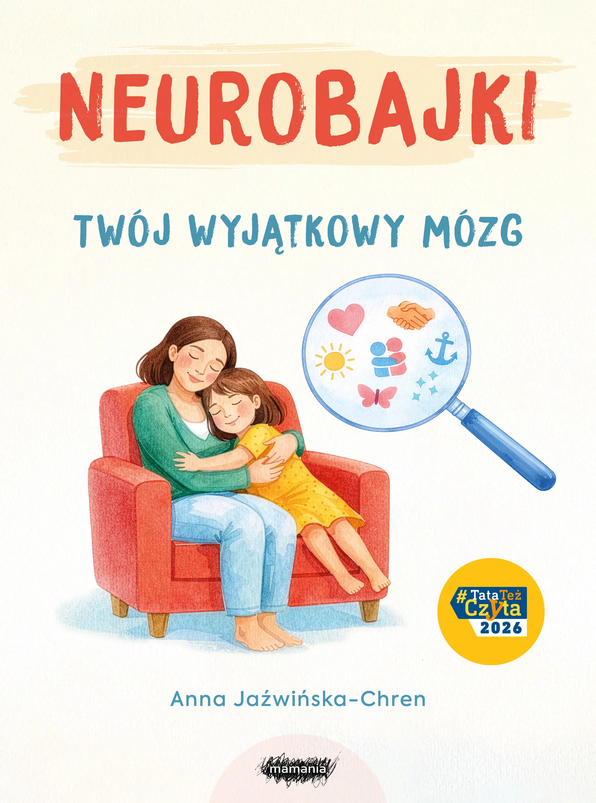 Neurobajki. Twój wyjątkowy mózg. Twój wyjątkowy mózg - Książki