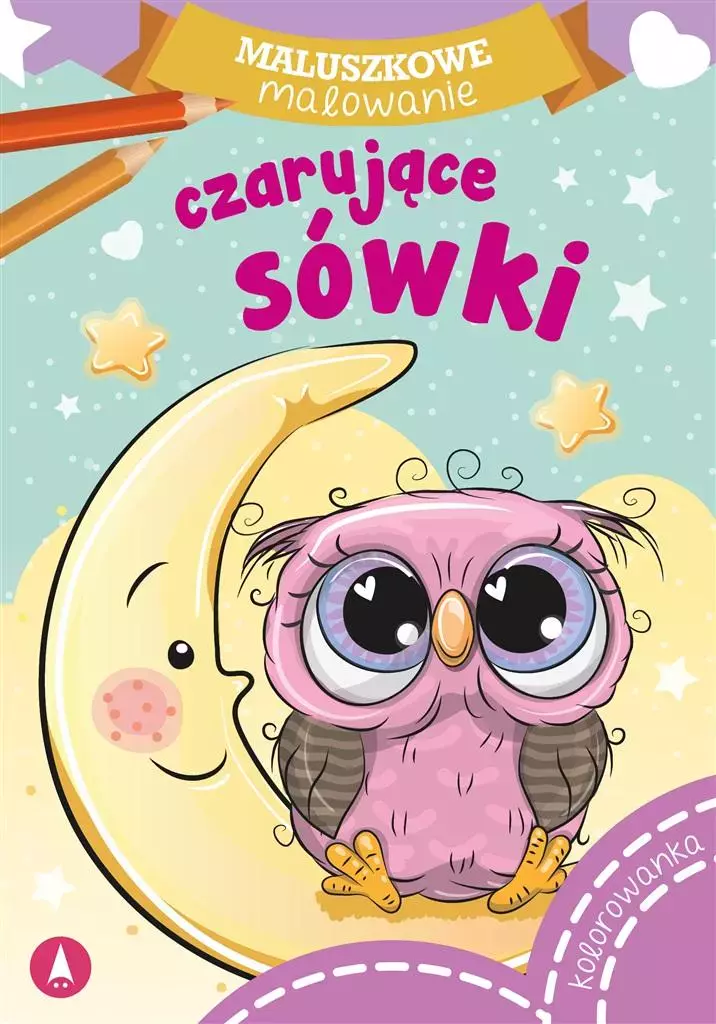 Maluszkowe malowanie. Czarujące sówki - Książki