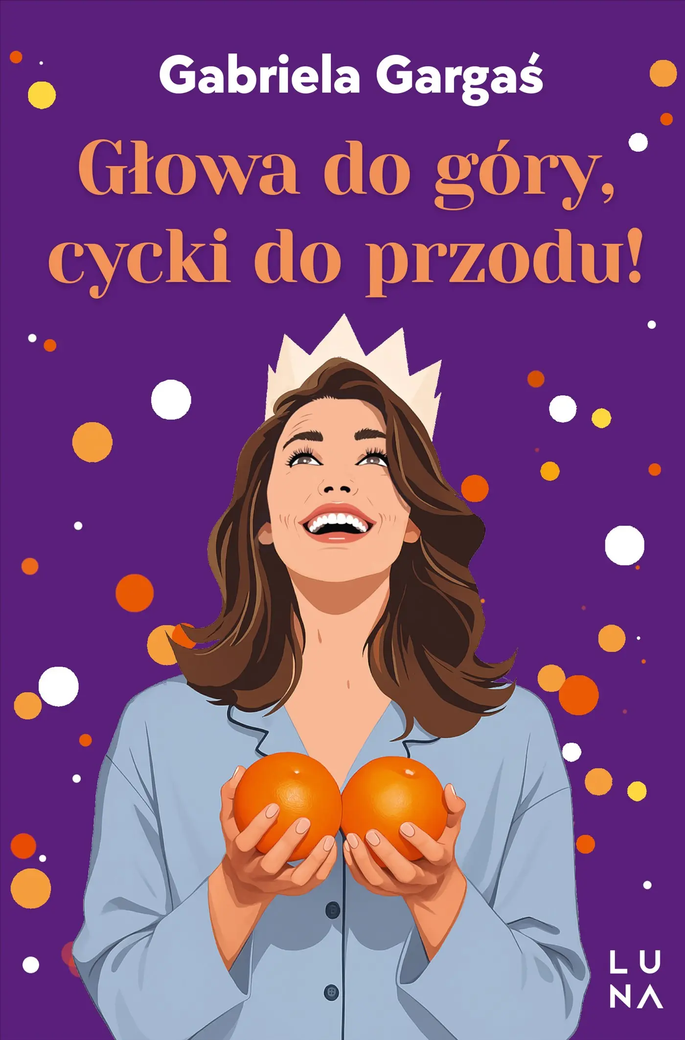 Głowa do góry, cycki do przodu! - Książki