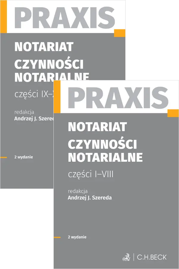 Notariat. Czynności notarialne. Tomy 1-2. Praxis - Książki