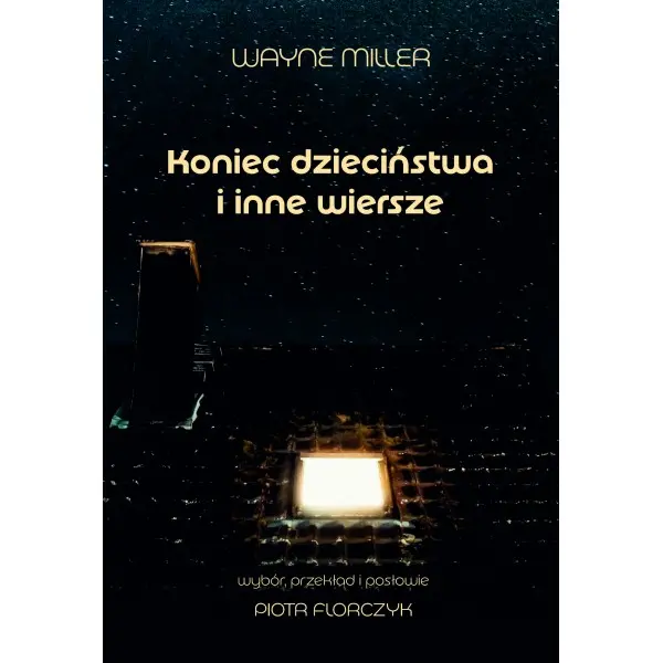 Koniec dzieciństwa i inne wiersze - Książki