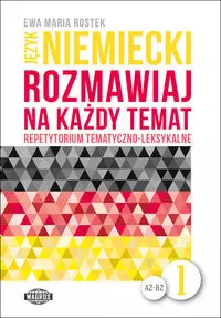 Język niemiecki Rozmawiaj na każdy temat 1 - Książki