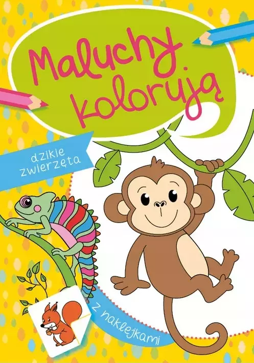 Maluchy kolorują. Dzikie zwierzęta - Książki