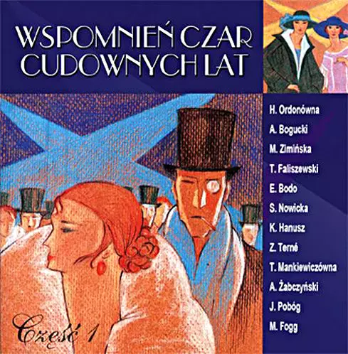 Wspomnień czar cudownych lat. Część 1. CD - Muzyka