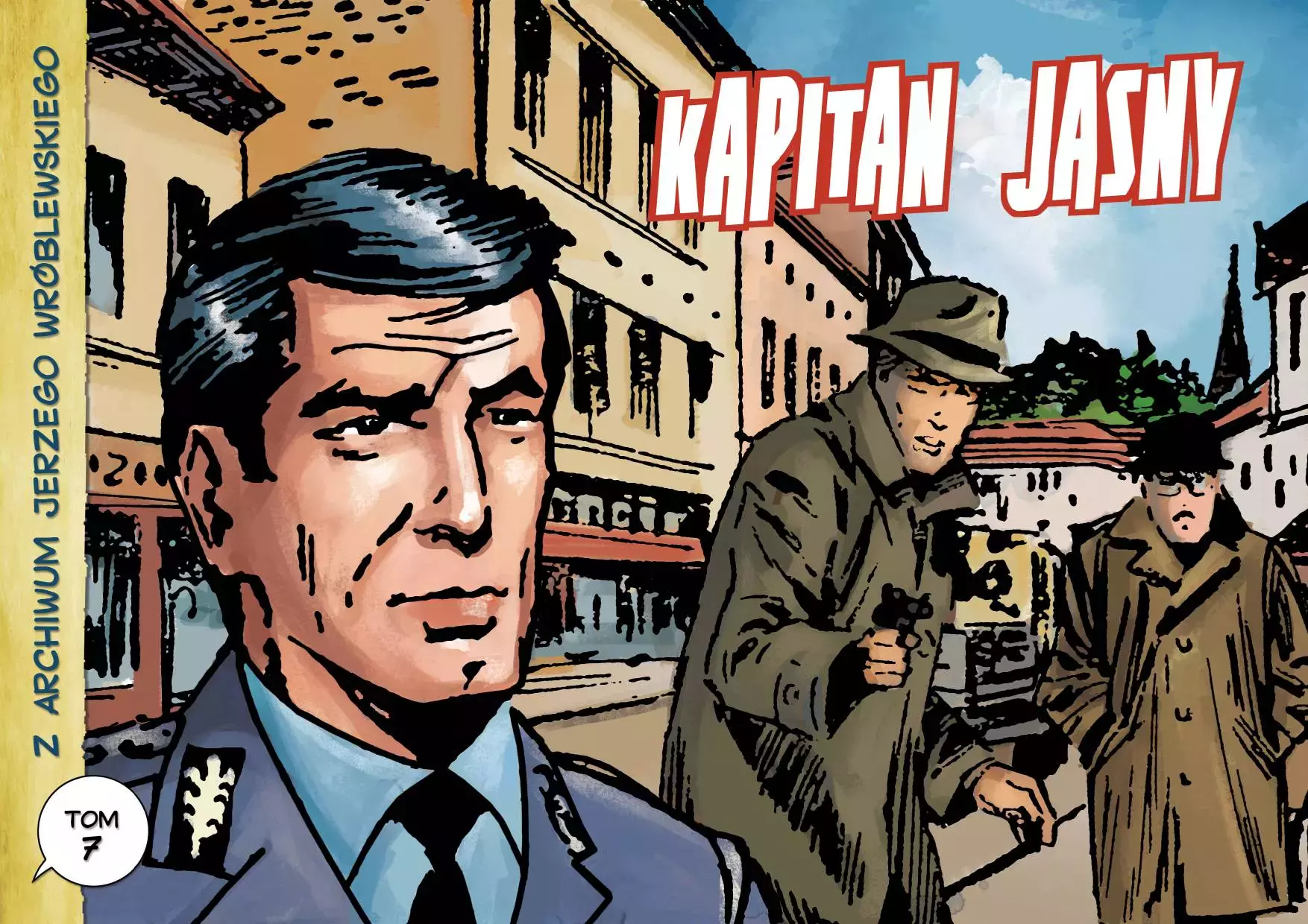 Z archiwum Jerzego Wróblewskiego. Tom 7. Kapitan Jasny - Książki