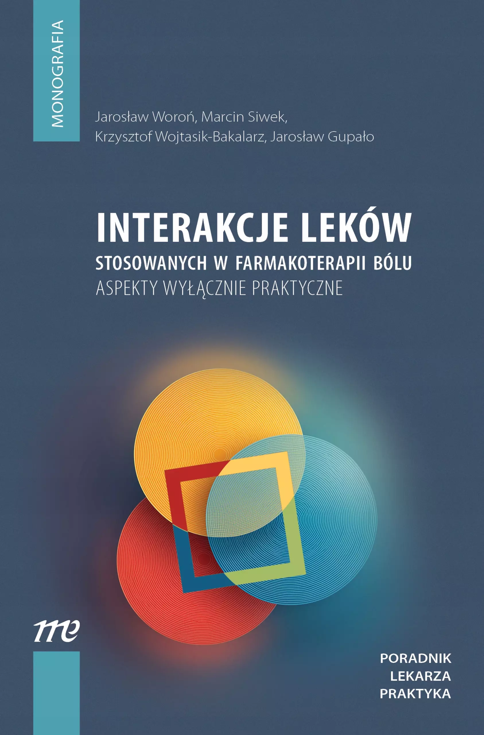 Interakcje leków stosowanych w farmakoterapii bólu - Książki