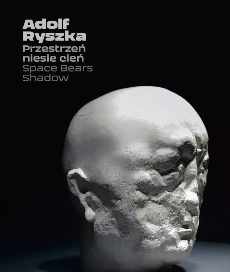Adolf Ryszka. Przestrzeń niesie cień - Książki