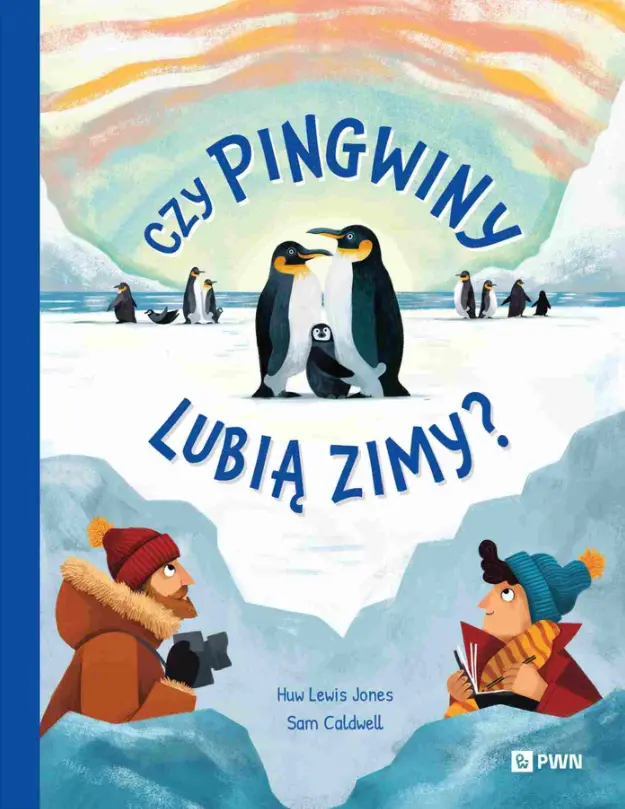 Czy pingwiny lubią zimy? - Książki