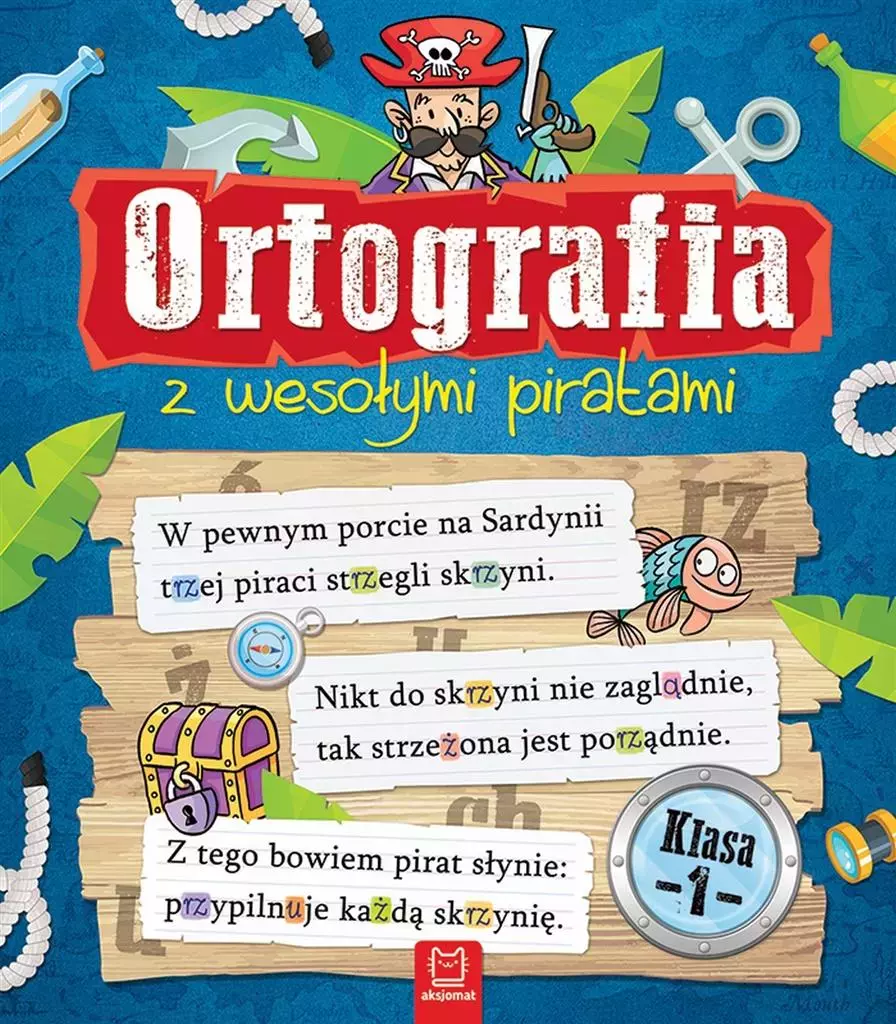 Ortografia z wesołymi piratami. Klasa 1 - Książki