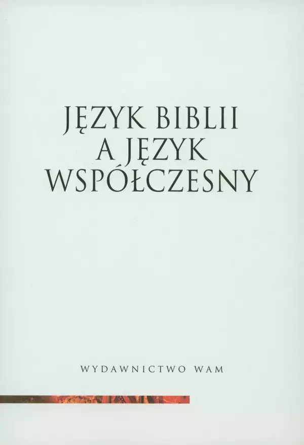 Język Biblii a język współczesny - Książki