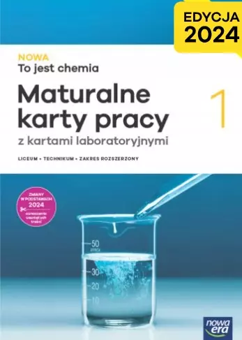 Nowa To jest chemia 1. Maturalne karty pracy z kartami laboratoryjnymi. Liceum. Technikum. Zakres rozszerzony - Książki