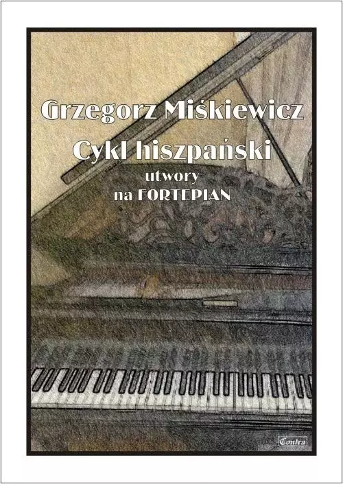 Cykl hiszpański - utwory na fortepian - Muzyka