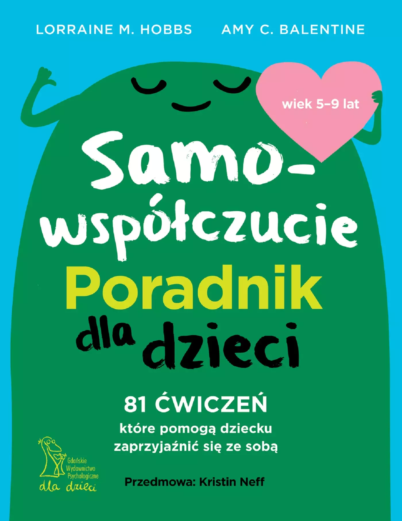 Samowspółczucie. Poradnik dla dzieci - Książki