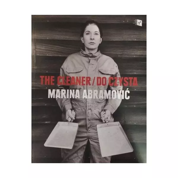 The Cleaner Do czysta Marina Abramović - Książki
