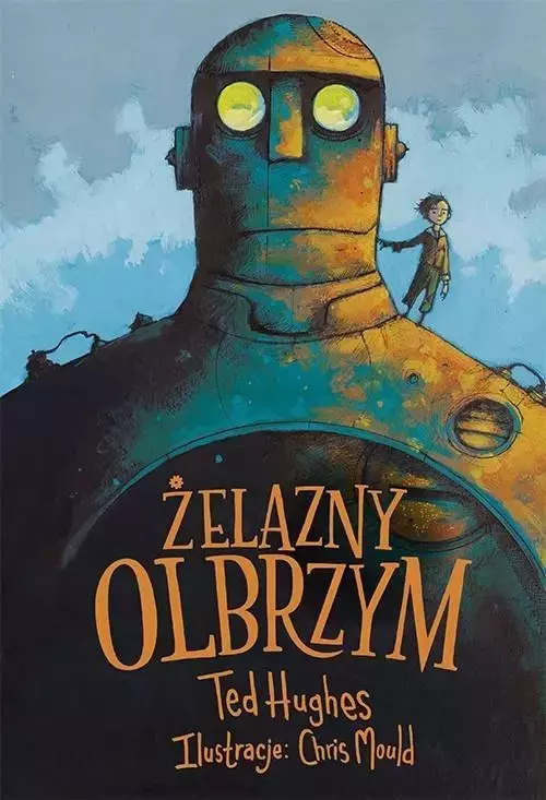 Żelazny Olbrzym. Opowieść w pięciu odsłonach - Książki