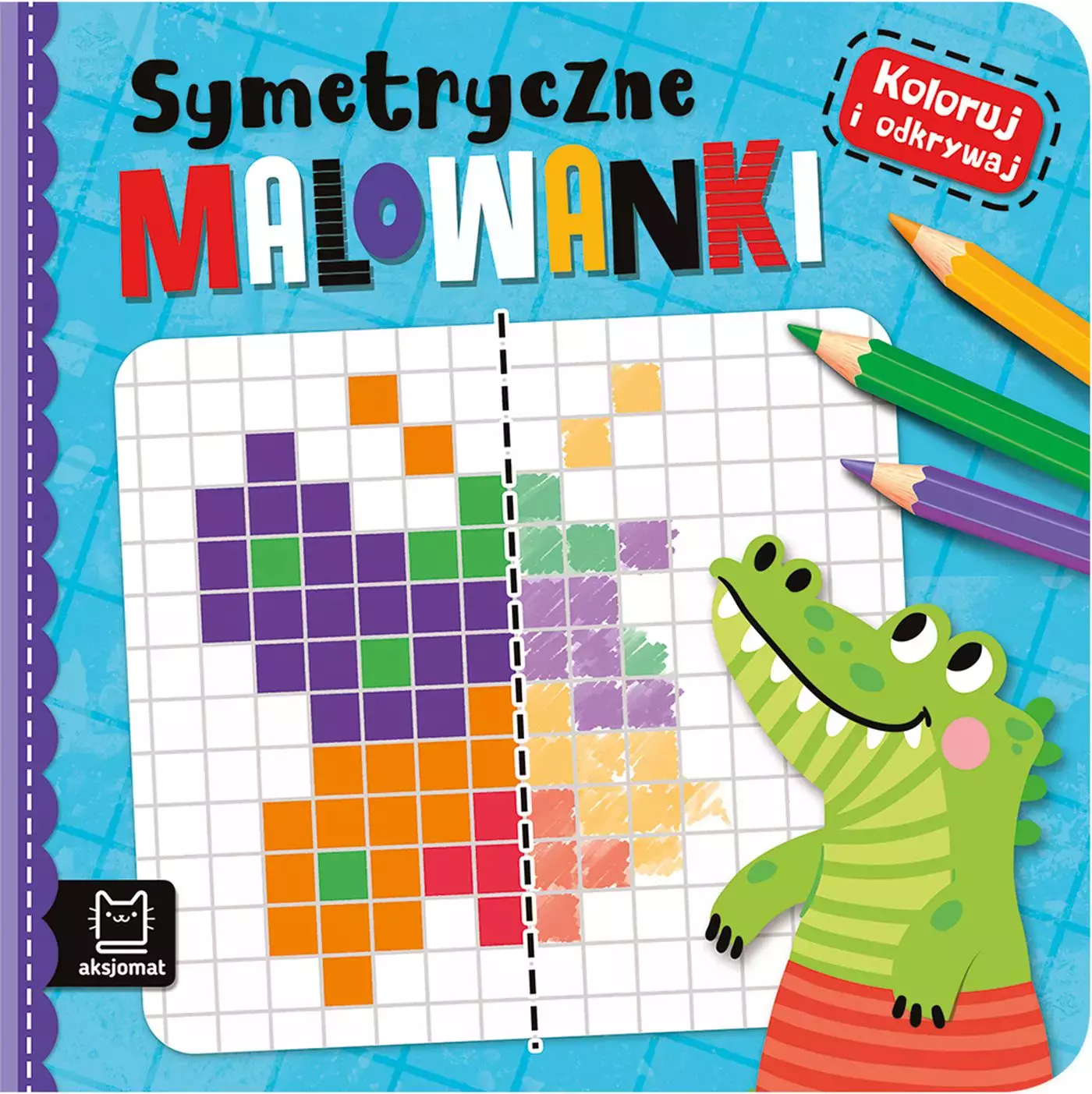Koloruj i odkrywaj. Symetryczne kolorowanki - Książki