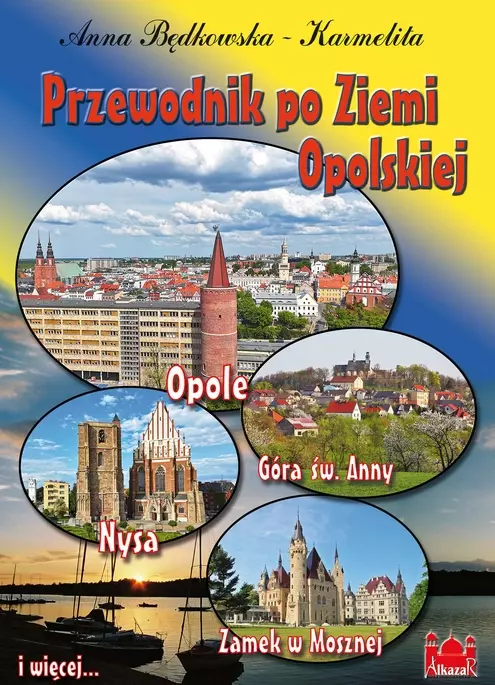 Przewodnik po Ziemi Opolskiej - Książki
