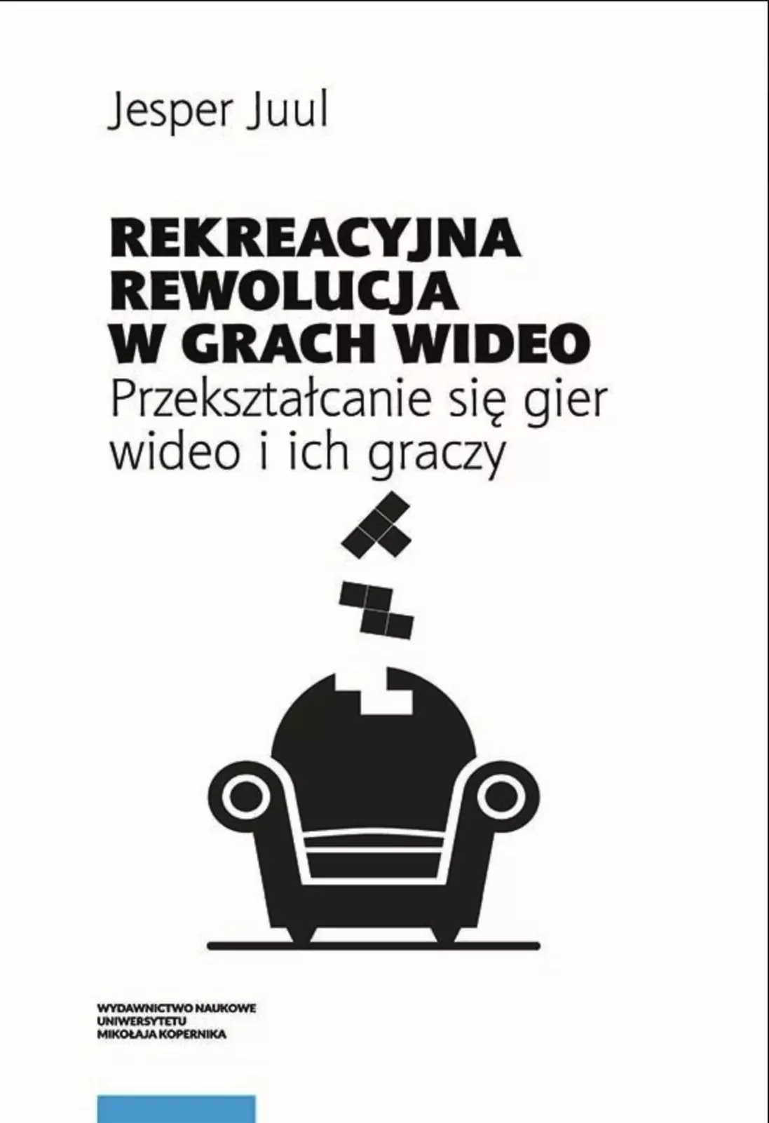 Rekreacyjna rewolucja w grach wideo. - Książki
