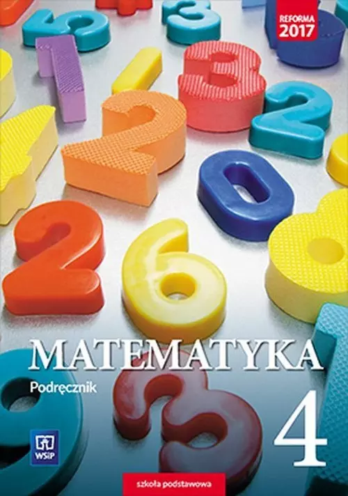 Matematyka. Podręcznik. Klasa 4. Szkoła podstawowa - Książki