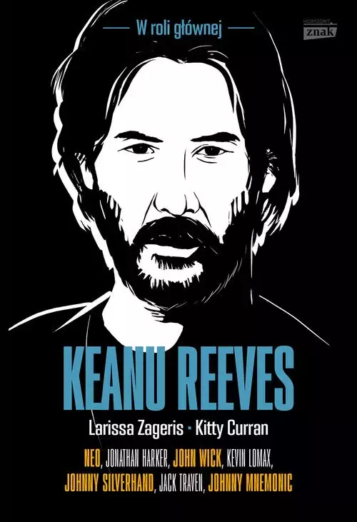 Keanu Reeves. W roli głównej - Książki