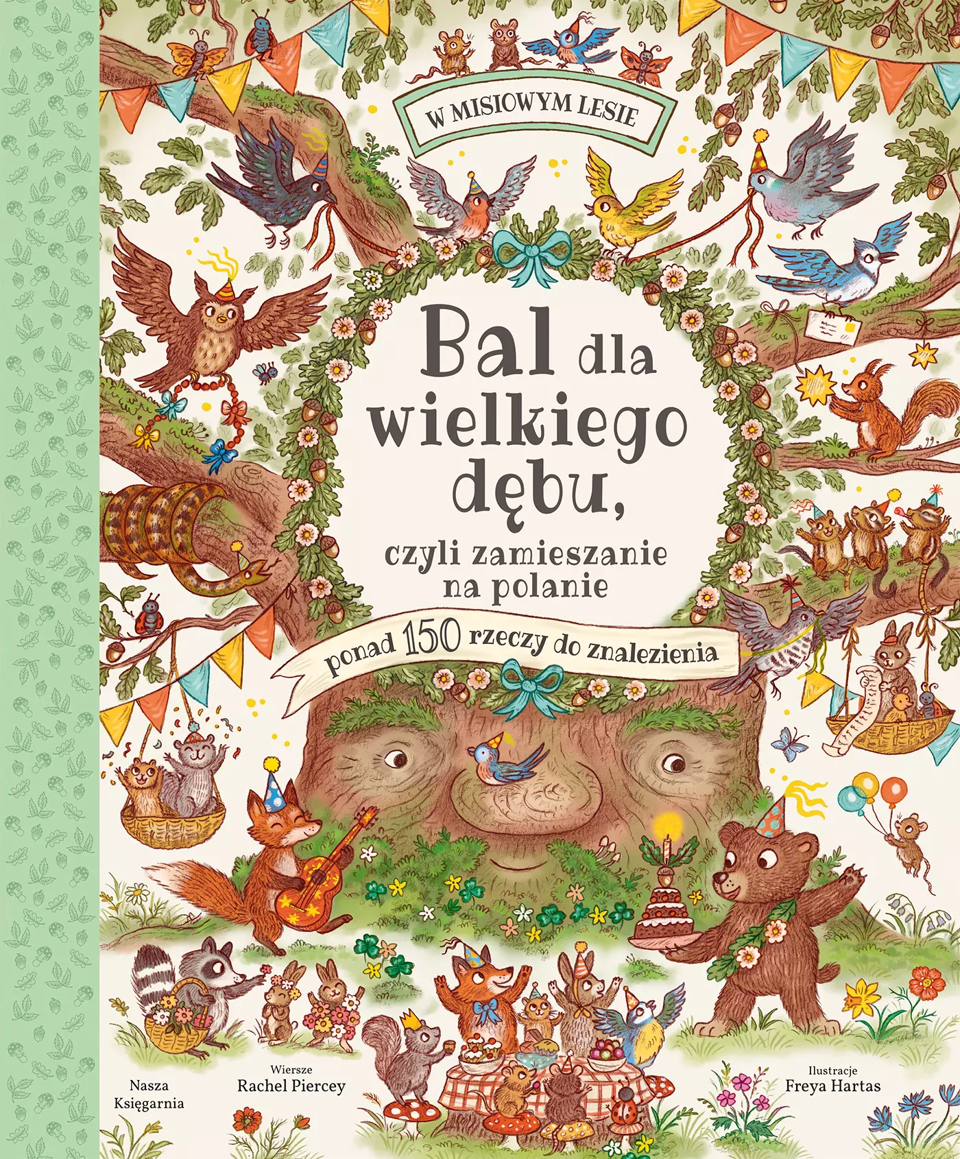 Bal dla wielkiego dębu, czyli zamieszanie na polanie - Książki