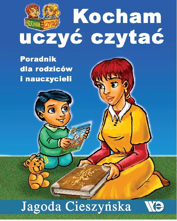 Kocham uczyć czytać. Poradnik dla rodziców i nauczycieli - Książki