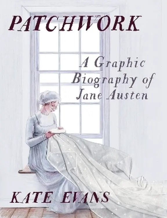 Patchwork: A Graphic Biography of Jane Austen - Książki