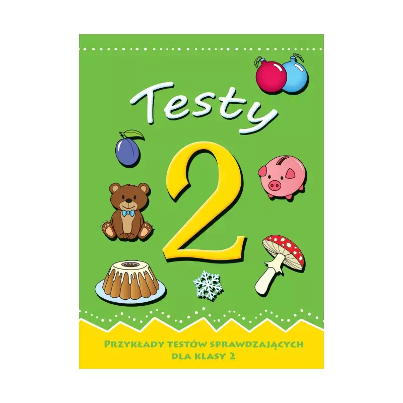 Testy 2. Przykłady testów sprawdzających dla klasy 2 - Książki