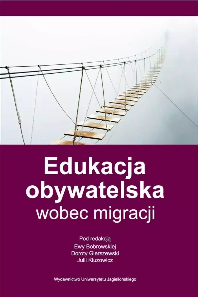 Edukacja obywatelska wobec migracji - Książki