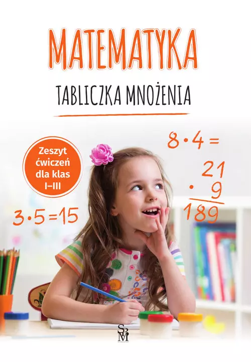 Matematyka. Tabliczka mnożenia. Zeszyt ćwiczeń dla klas I-III - Książki
