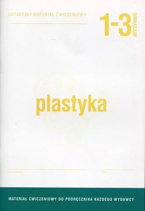 Plastyka 1-3 Dotacyjny materiał ćwiczeniowy - Książki