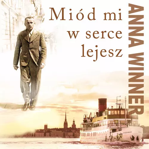 Miód mi w serce lejesz - Książki