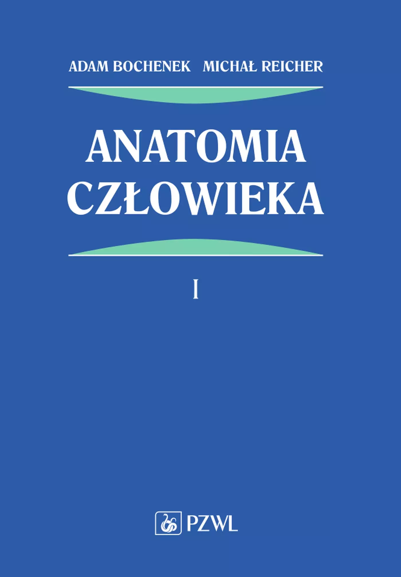 Anatomia człowieka. Tom 1 - Książki